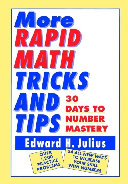 More Rapid Math: Tricks and Tips: 30 Days to Number Mastery (Paperback)