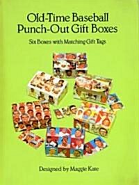 Old-Time Baseball Punch-Out Gift Boxes: Six Boxes with Matching Gift Tags (Paperback)