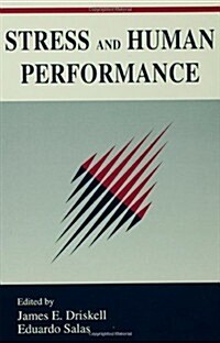 Stress and Human Performance (Hardcover)