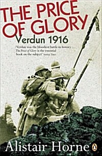 The Price of Glory : Verdun 1916 (Paperback)