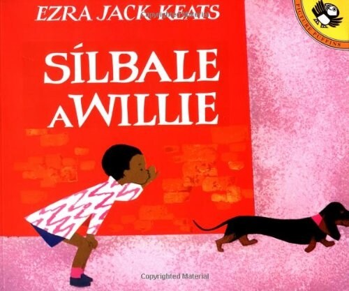 Silbale a Willie (Spanish Edition) (Paperback)