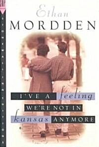 Ive a Feeling Were Not in Kansas Anymore: The Buddies Cycle (Paperback)