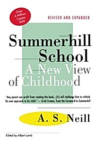 Summerhill School: A New View of Childhood (Paperback)