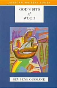 Gods Bits of Wood (Paperback)