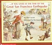 [중고] If You Lived at the Time of the Great San Francisco Earthquake (Paperback, Reprint)