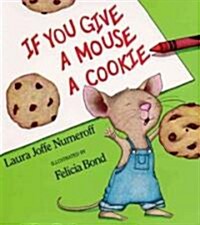 If You Give a Mouse a Cookie Big Book (Paperback)