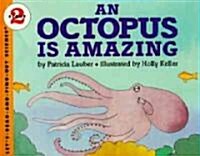 [중고] An Octopus Is Amazing (Paperback)
