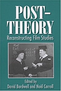 Post-Theory: Reconstructing Film Studies (Paperback)