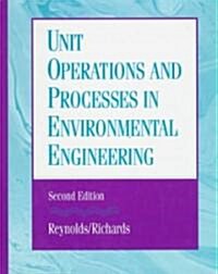 Unit Operations and Processes in Environmental Engineering (Hardcover, 2, Revised)
