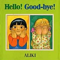 [중고] Hello! Good-Bye! (Hardcover)