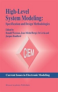 High-Level System Modeling: Specification Languages (Hardcover, 1995)