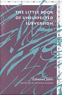 The Little Book of Unsuspected Subversion (Paperback)