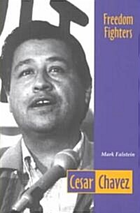 Fearon Freedom Fighters-Cesar Chavez 94c (Hardcover)