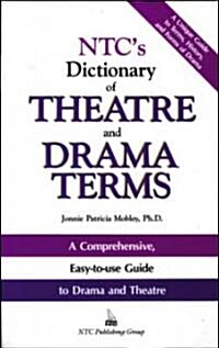 Ntcs Dictionary of Theatre and Drama Terms (Hardcover)