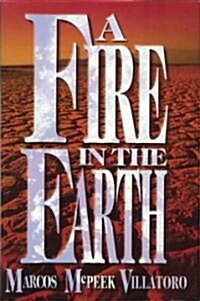 A Fire in the Earth (Hardcover)