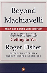 Beyond Machiavelli: Tools for Coping with Conflict (Paperback)