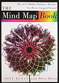 [중고] The Mind Map Book: How to Use Radiant Thinking to Maximize Your Brain‘s Untapped Potential (Paperback)