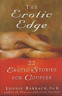 The Erotic Edge: 22 Erotic Stories for Couples (Paperback)