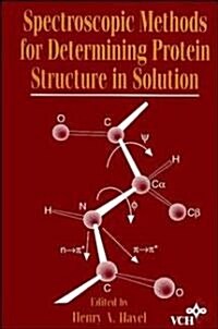 Spectroscopic Methods for Determining Protein Structure in Solution (Hardcover)