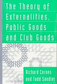 The Theory of Externalities, Public Goods, and Club Goods (Paperback, 2 Revised edition)