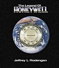 The Legend of Honeywell (Hardcover)