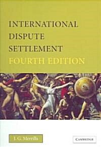 International Dispute Settlement (Paperback, 4 Rev ed)