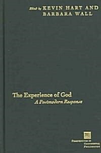 The Experience of God: A Postmodern Response (Hardcover)