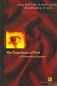 The Experience of God: A Postmodern Response (Paperback)
