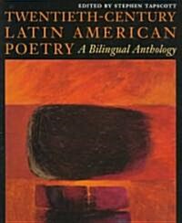 Twentieth-Century Latin American Poetry: A Bilingual Anthology (Paperback)