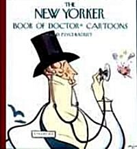 The New Yorker Book of Doctor Cartoons (Paperback)