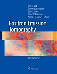 Positron Emission Tomography : Clinical Practice (Hardcover)