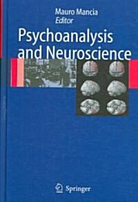 Psychoanalysis and Neuroscience (Hardcover, 2006)
