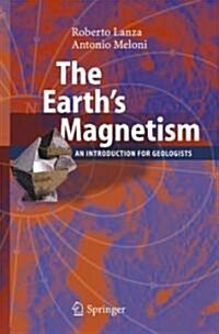 The Earths Magnetism: An Introduction for Geologists (Hardcover)