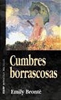 Cumbres Borrascosas / Wuthering Heights (Paperback)