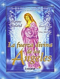 La Fuerza Divina De Los Angeles (Paperback)