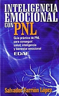 Inteligencia Emocional Con Pnl (Paperback)