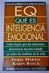 E.q.!que Es Inteligencia Emocional (Paperback)