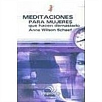 Meditaciones Para Mujeres Que Hacen Dem (Paperback)