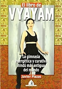 El Libro Del Vyayam (Paperback)