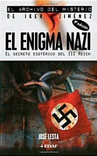 El Enigma Nazi/ the Nazi Enigma (Paperback, 8th)