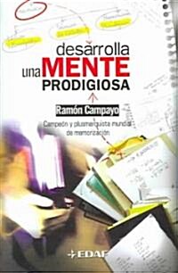 Desarrolla Una Mente Prodigiosa / Develop an Wonderful Mind (Paperback, 9th)