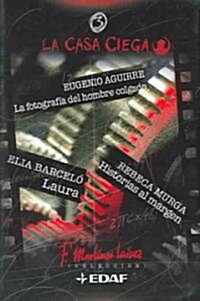 La fotografia del hombre colgado, Laura, Historias al margen / The Photo of the Hanging Man , Laura, Margin Histories (Paperback)