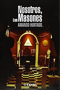 Nosotros, Los Masones (Hardcover)