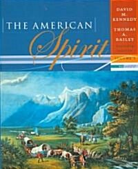 American Spirit: United States History As Seen by Contemporaries (Paperback, 11th)