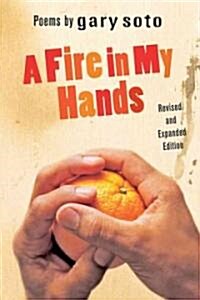 A Fire in My Hands: Revised and Expanded Edition (Hardcover, Revised & Expan)