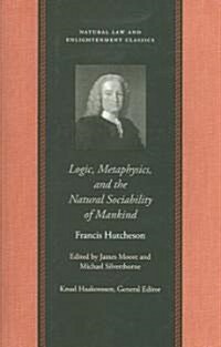 Logic, Metaphysics, and the Natural Sociability of Mankind (Hardcover)