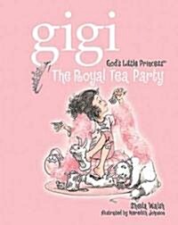 Gigi, Gods Little Princess (Hardcover, PCK)