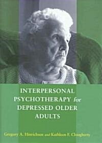 Interpersonal Psychotherapy for Depressed Older Adults (Hardcover)