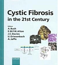 Cystic Fibrosis in the 21st Century (Hardcover)