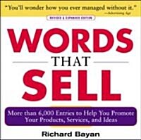 Words That Sell, Revised and Expanded Edition: The Thesaurus to Help You Promote Your Products, Services, and Ideas (Paperback, 2, Revised & Expan)